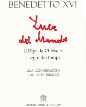 Benedetto XVI - Luce del Mondo